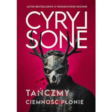 Tańczmy, ciemność płonie