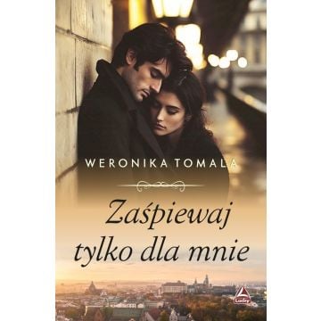 Zaśpiewaj tylko dla mnie