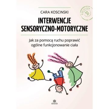 Interwencje sensoryczno - motoryczne w.2