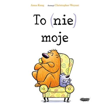 To (nie) moje