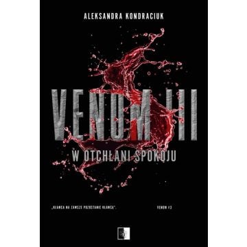Venom III. W otchłani spokoju