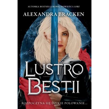 Srebro w kościach T.2 Lustro Bestii