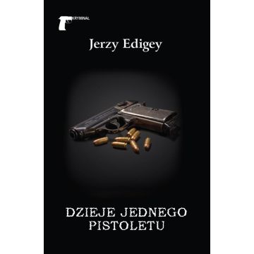 Dzieje jednego pistoletu