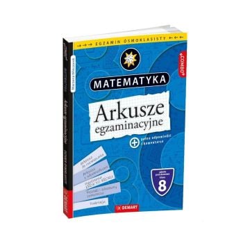 Arkusze egzaminacyjne z matematyki dla 8-klasisty