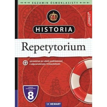 Historia. Repetytorium. Egzamin ósmoklasisty