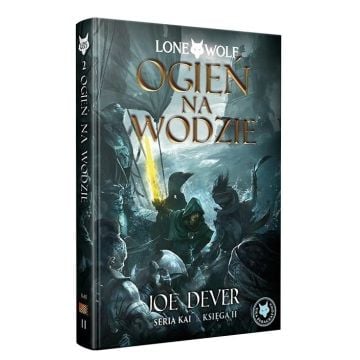 Lone Wolf 2: Ogień na wodzie - Księga II serii Kai