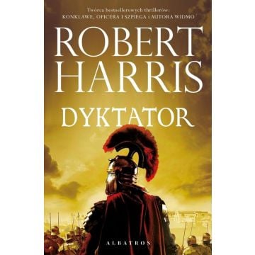 Trylogia rzymska T.3 Dyktator