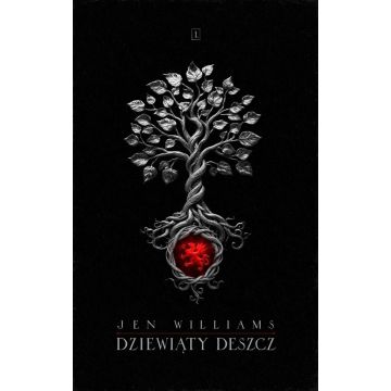 Dziki ogień T.1 Dziewiąty Deszcz