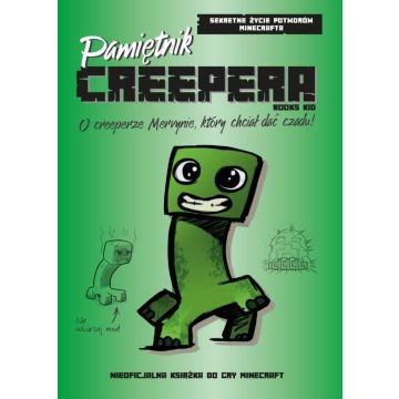 Pamiętnik Smoka Endu. O creeperze Mervynie...