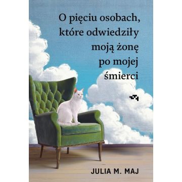 O pięciu osobach, które odwiedziły moją żonę po...