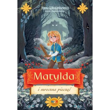 Matylda i mroczna pieczęć