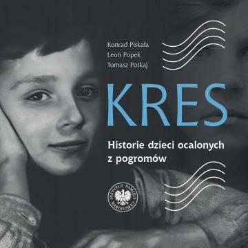 Kres. Historie dzieci ocalonych z pogromów