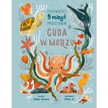 Cuda w morzu. Opowieści 5 minut przed snem