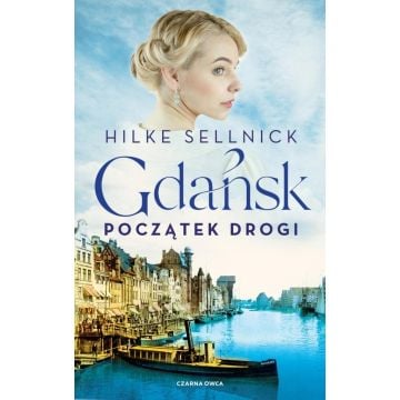 Gdańsk. Początek drogi