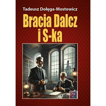 Bracia Dalcz i S-ka. TW