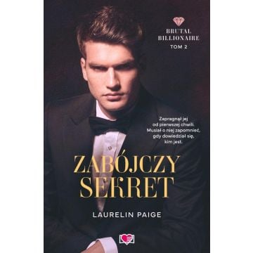 Brutal Billionaire T.2 Zabójczy sekret