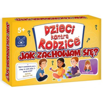Dzieci kontra Rodzice. Jak zachowam się?