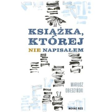 Książka, której nie napisałem