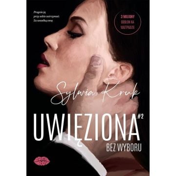 Uwięziona. Bez wyboru