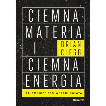 Ciemna materia i ciemna energia