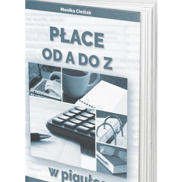 Płace od A do Z w pigułce