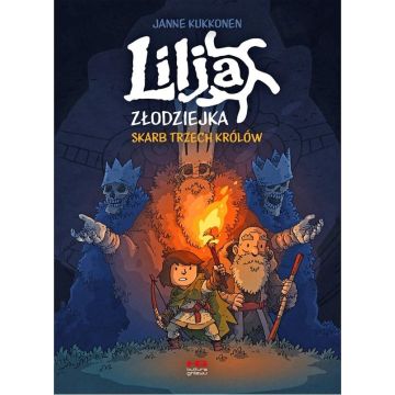 Lilja złodziejka. Skarb trzech królów