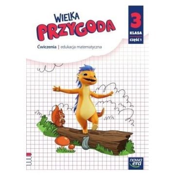 Wielka Przygoda Neon SP 3 Matematyka ćw. cz.1