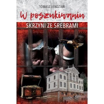 W poszukiwaniu skrzyni ze srebrami