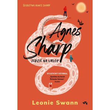 Agnes Sharp jedzie na urlop
