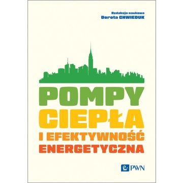 Pompy ciepła i efektywność energetyczna