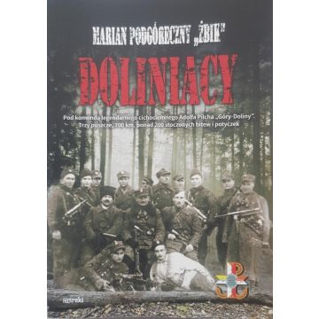 Doliniacy. Pod komendą legendarnego...