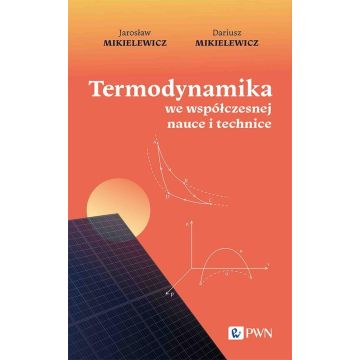 Termodynamika we współczesnej nauce i technice
