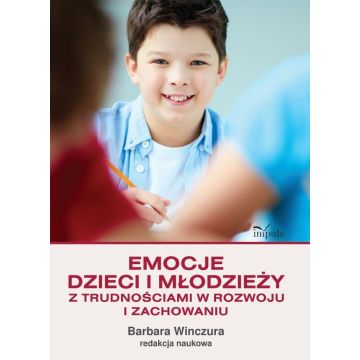 Pedagogika. Emocje dzieci i młodzieży...