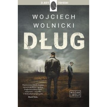 Kozak i Wolf T.1 Dług