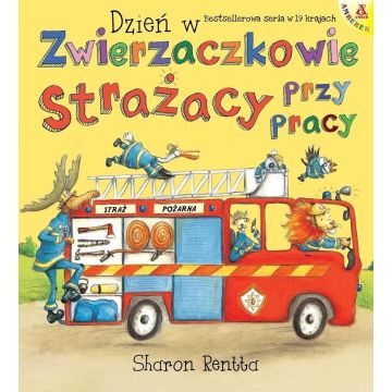 Dzień w Zwierzaczkowie: Strażacy przy pracy