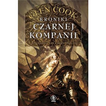 Czarna Kompania T.1 Kroniki Czarnej Kompanii