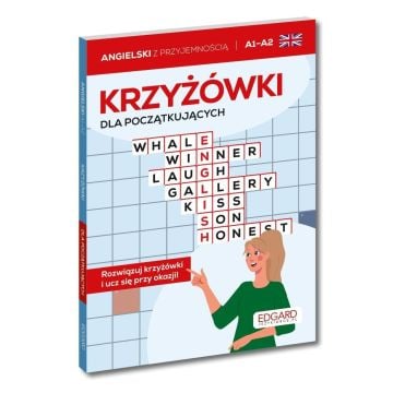 Angielski. Krzyżówki dla początkujących A1-A2