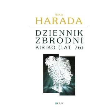 Dziennik zbrodni Kiriko (lat 76)