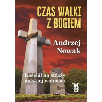 Czas walki z Bogiem