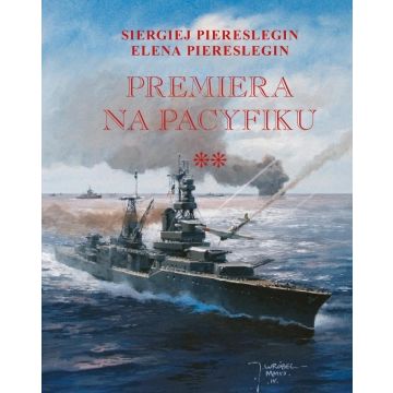 Premiera na Pacyfiku T.2 TW
