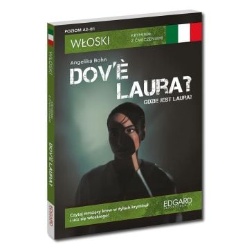 Włoski. Kryminał z ćwiczeniami. Dov'e Laura?