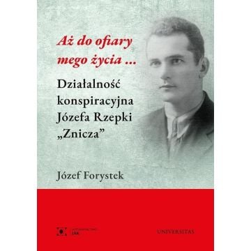 Aż do ofiary mego życia...