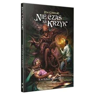 Zew Cthulhu: Nie czas na krzyk BLACK MONK