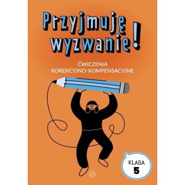 Przyjmuję wyzwanie! Klasa 5 ćwiczenia