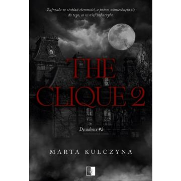 The Clique 2