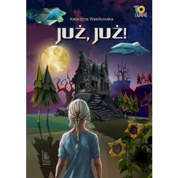 Już,już!