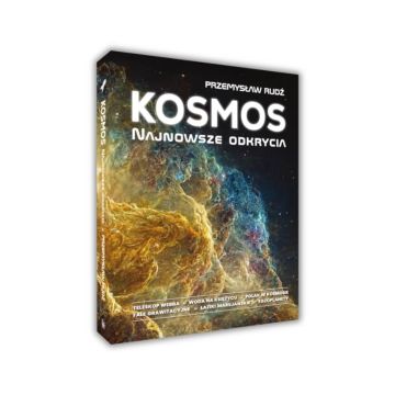 Kosmos. Najnowsze odkrycia