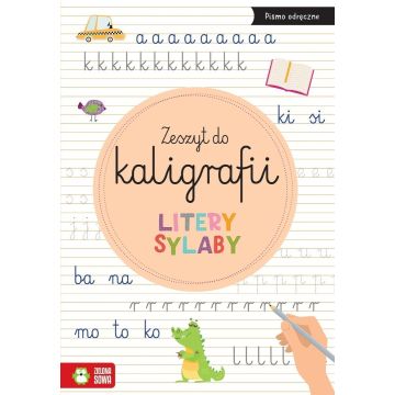 Zeszyt do kaligrafii. Litery, sylaby