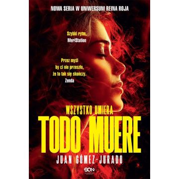 Todo Muere. Wszystko umiera