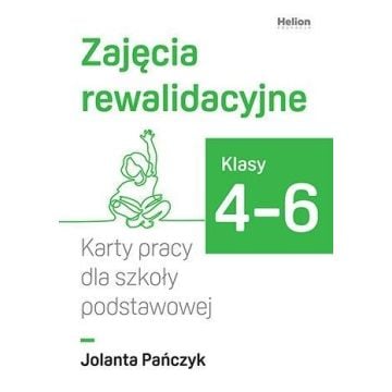 Zajęcia rewalidacyjne. Karty pracy SP 4-6